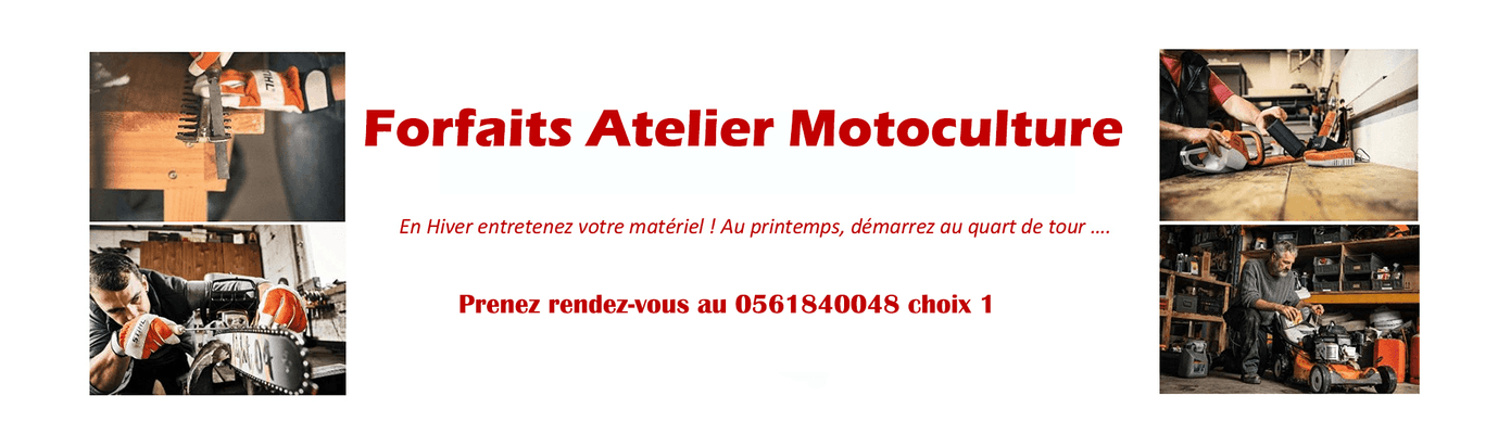 FORFAITS ATELIER MOTOCULTURE